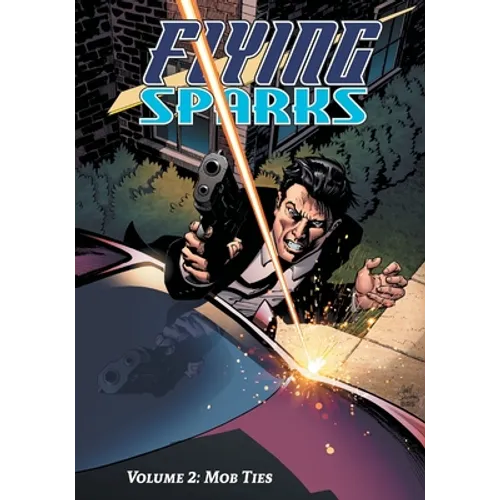 Flying Sparks Volume 2