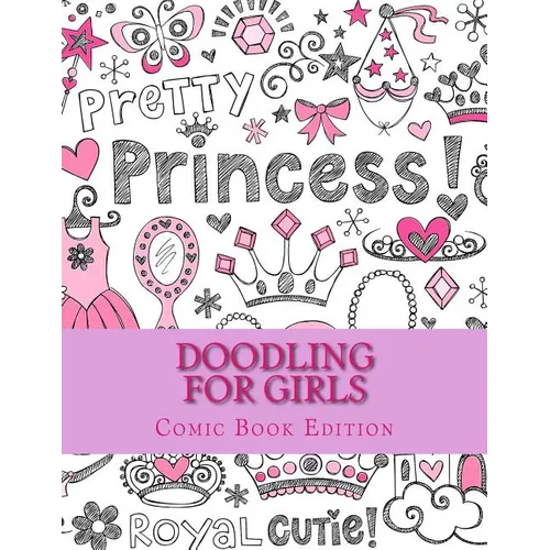 Doodling for Girls: Comic Book Edition