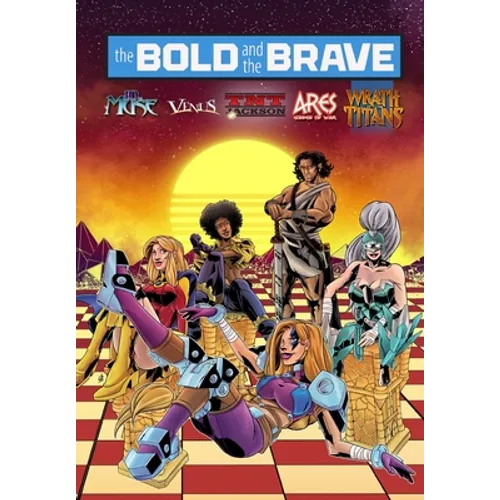 Bold and the Brave: Volume Five