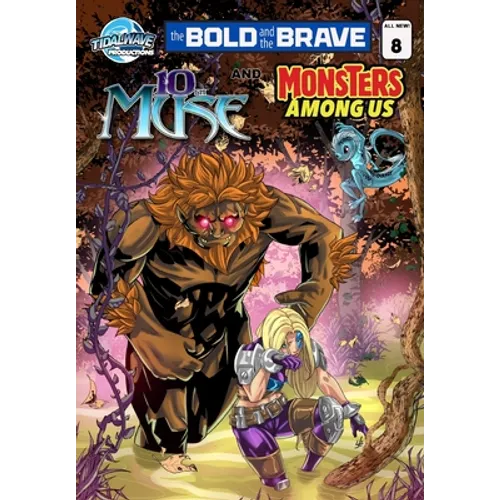 Bold and the Brave #8