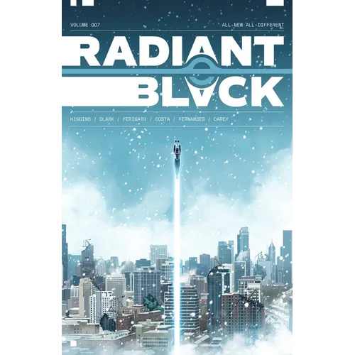 Radiant Black Volume 7: All-New All-Different: A Massive-Verse Book