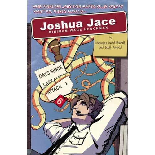 Joshua Jace: Minimum Wage Henchman