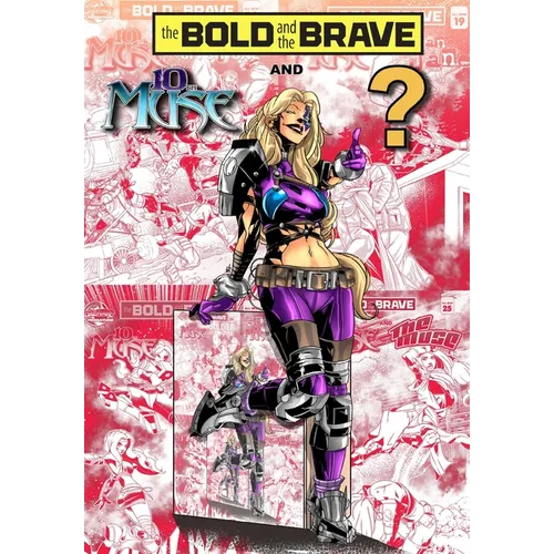 Bold and the Brave: Volume Six