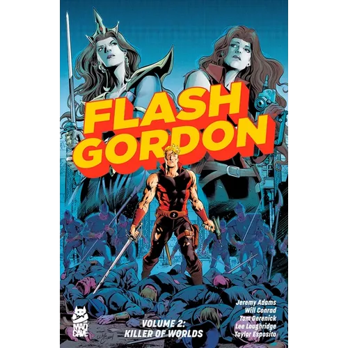Flash Gordon Vol. 2: Killer of Worlds