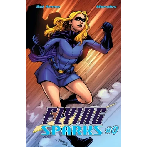 Flying Sparks Issue #0