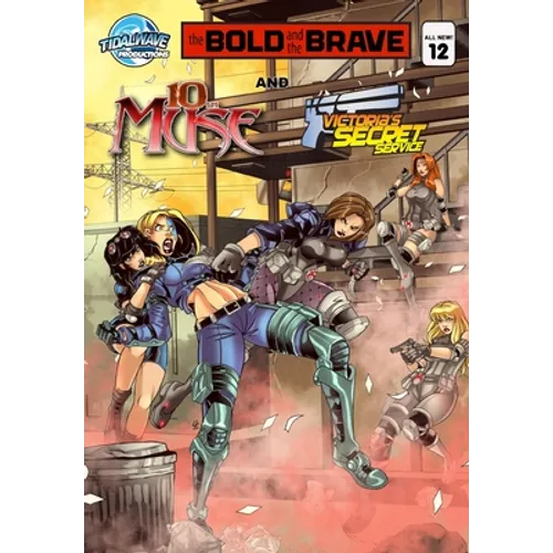 Bold and the Brave #12