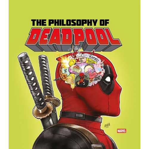 The Philosophy of Deadpool