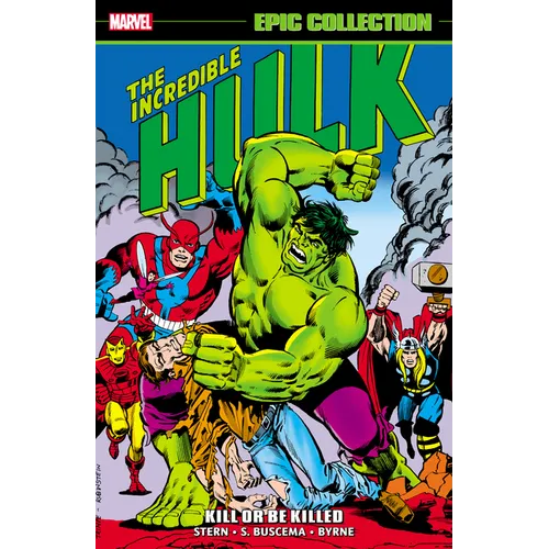 Incredible Hulk Epic Collection: Kill or Be Killed