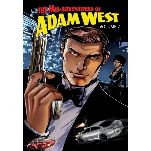Mis-Adventures of Adam West: Volume 2