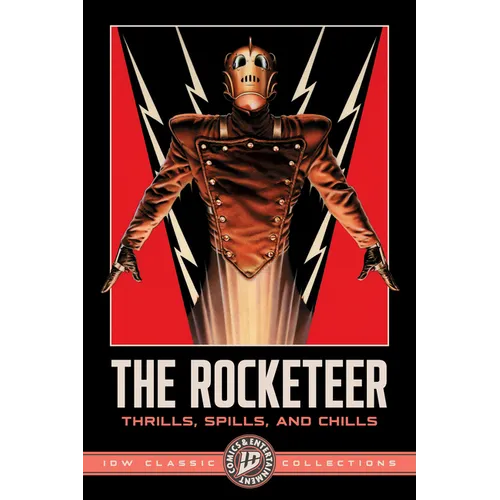 The Rocketeer: Thrills, Spills, and Chills--IDW Classic Collections
