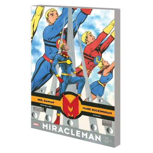 Miracleman by Gaiman & Buckingham: The Silver Age