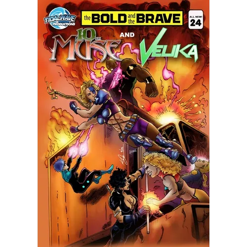 Bold and the Brave #24