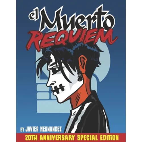 El Muerto Requiem: The Special 20th Anniversary Celebration
