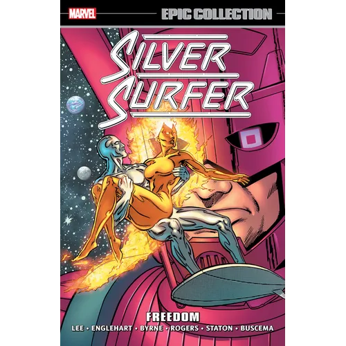 Silver Surfer Epic Collection: Freedom [New Printing]