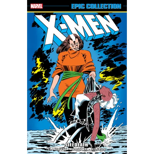 X-Men Epic Collection: Lifedeath