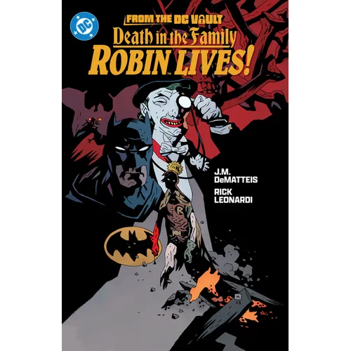 From the DC Vault: Death in the Family: Robin Lives!