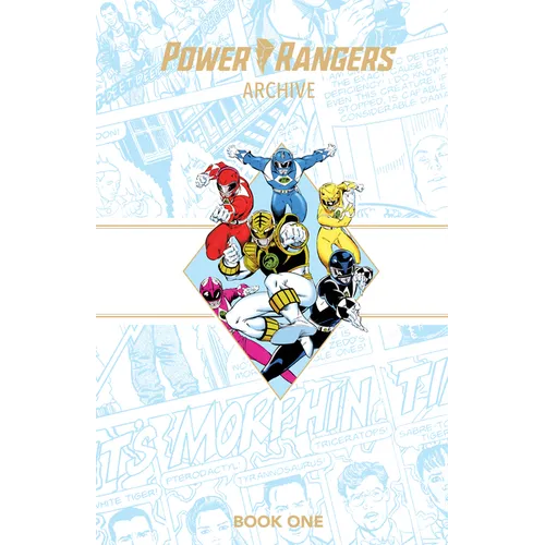 Power Rangers Archive Book One Deluxe Edition