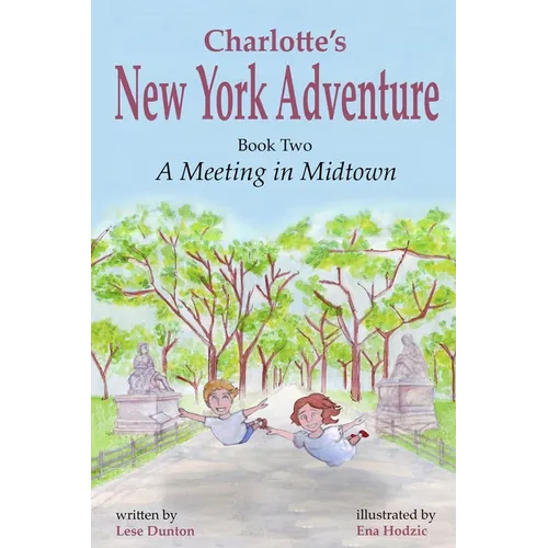 Charlotte's New York Adventure: A Meeting in Midtown
