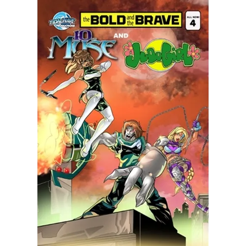 Bold and the Brave #4