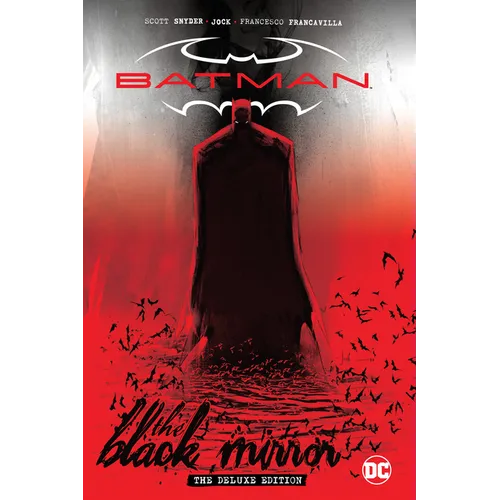 Batman: Black Mirror the Deluxe Edition