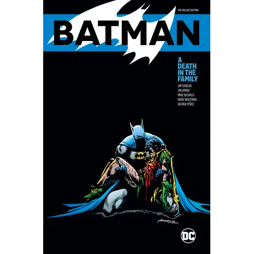 Batman: A Death in the Family the Deluxe Edition