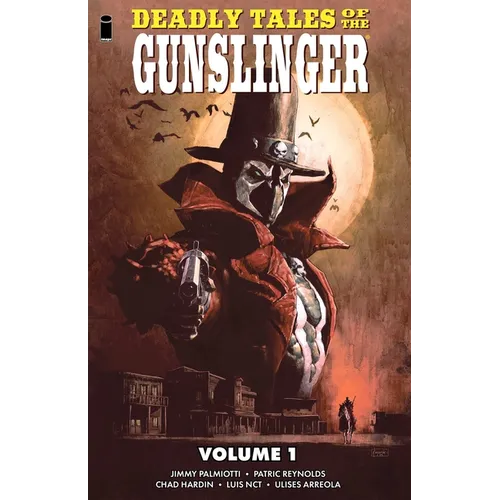 Deadly Tales of the Gunslinger Volume 1
