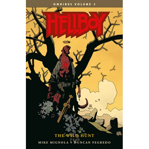 Hellboy Omnibus Volume 3: The Wild Hunt