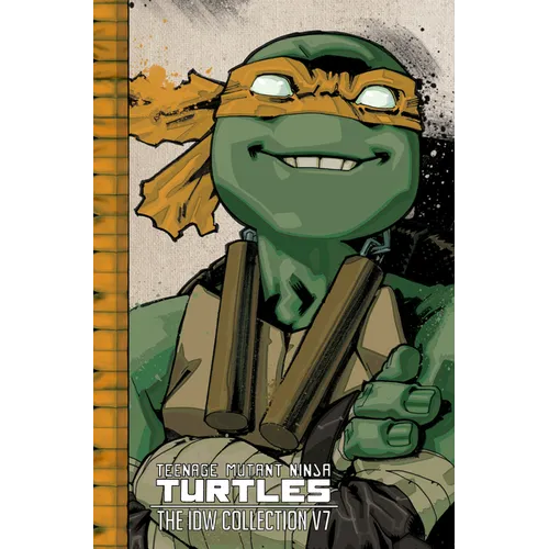 Teenage Mutant Ninja Turtles: The IDW Collection Volume 7