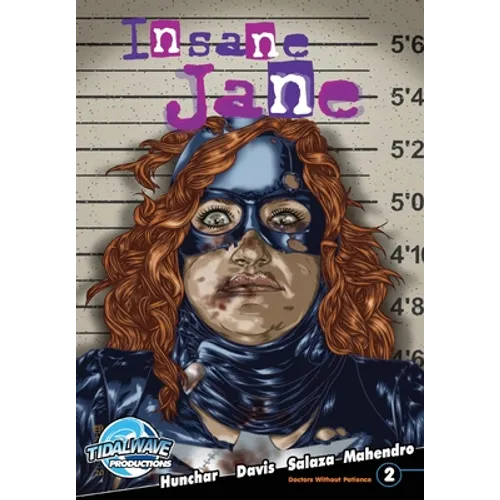 Insane Jane: Doctors Without Patience #2