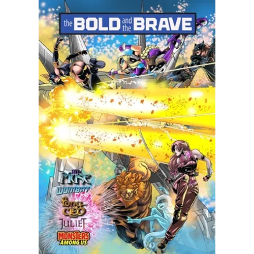 Bold and the Brave: Volume Two