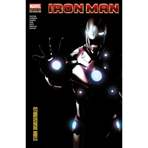 Iron Man Modern Era Epic Collection: Stark Disassembled
