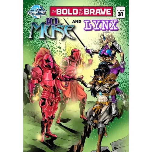 Bold and the Brave #31